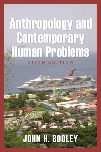 Anthropology And Contemporary Human Problems