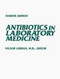 Antibiotics In Laboratory Medicine