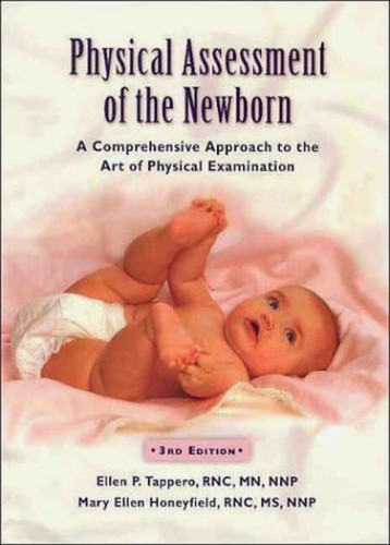 Physical Assessment Of The Newborn