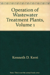 Operation Of Wastewater Treatment Plants Volume 1