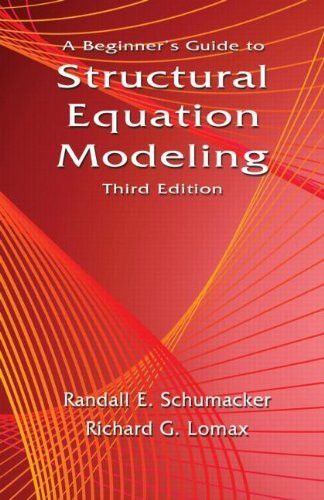 Beginner's Guide To Structural Equation Modeling