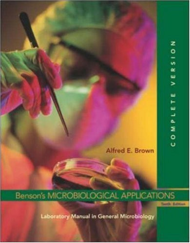 Benson's Microbiological Applications Laboratory Manual (Complete Version)