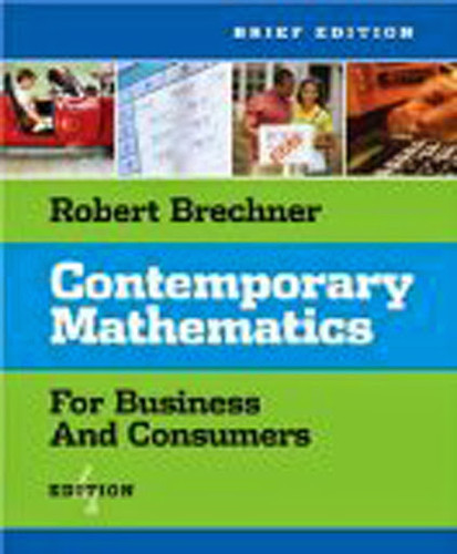 Contemporary Mathematics For Business And Consumers Brief Edition