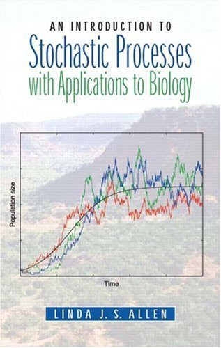 Introduction To Stochastic Processes With Biology Applications