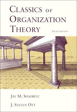 Classics Of Organization Theory