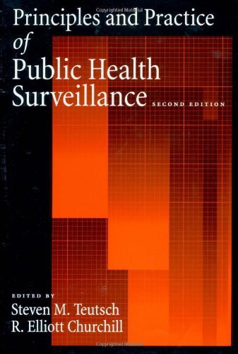 Principles And Practice Of Public Health Surveillance By