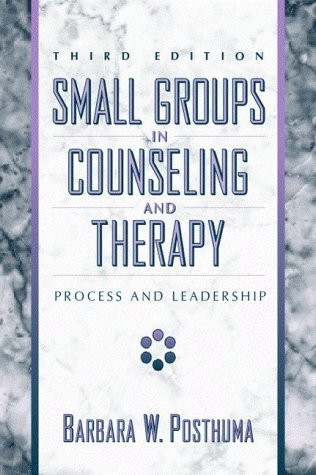 Small Groups In Counseling And Therapy