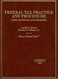 Federal Tax Practice And Procedure
