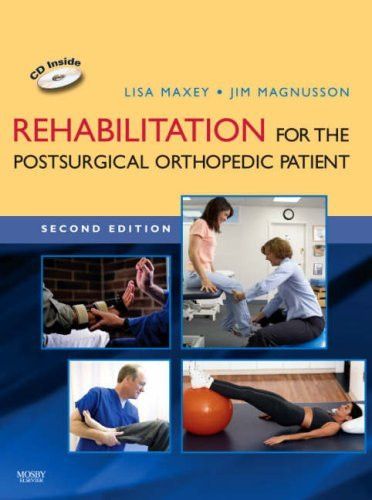 Rehabilitation For The Post-Surgical Orthopedic Patient