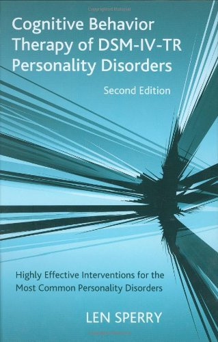 Cognitive Behavior Therapy Of Dsm-Iv-Tr Personality Disorders