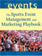 Sports Event Management And Marketing Playbook