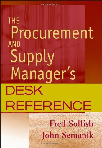 Procurement And Supply Manager's Desk Reference