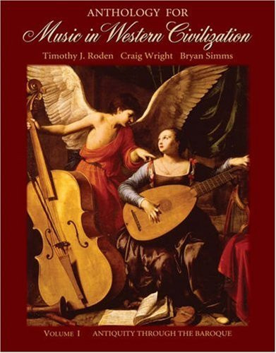 Anthology For Music In Western Civilization Volume 1