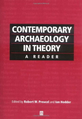 Contemporary Archaeology In Theory