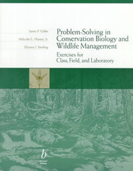 Problem-Solving In Conservation Biology And Wildlife Management