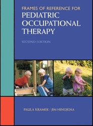 Frames Of Reference For Pediatric Occupational Therapy