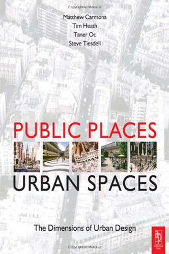 Public Places Urban Spaces