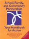 School Family And Community Partnerships Your Handbook For Action