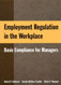 Employment Regulation In The Workplace