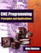 Cnc Programming Principles And Applications