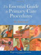 Essential Guide To Primary Care Procedures