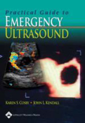 Practical Guide To Emergency Ultrasound