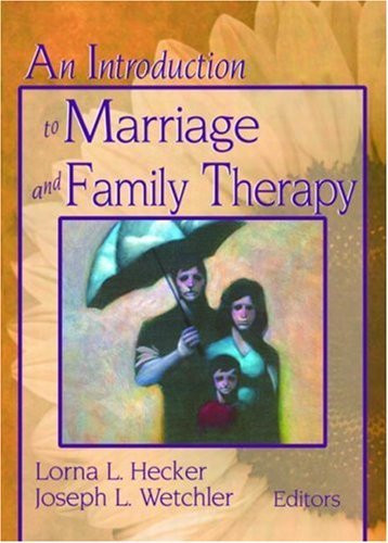 Introduction To Marriage And Family Therapy