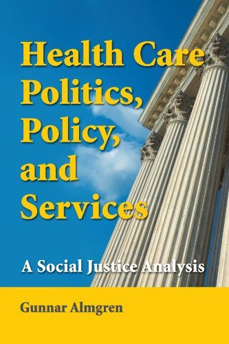 Health Care Politics Policy And Services
