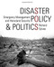 Disaster Policy And Politics; Emergency Management And Homeland Security