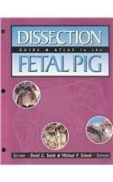 Dissection Guide And Atlas To The Fetal Pig