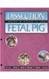 Dissection Guide And Atlas To The Fetal Pig