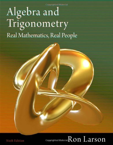 Algebra And Trigonometry Real Mathematics Real People