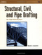 Structural Civil And Pipe Drafting