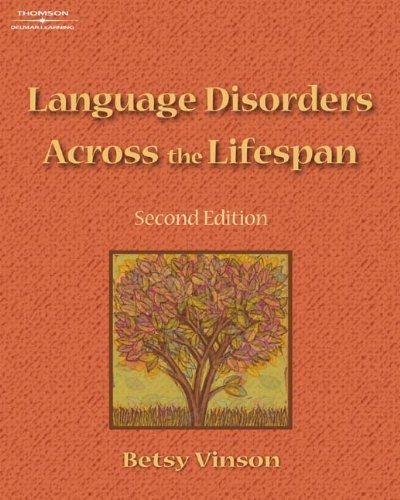 Language Disorders Across The Lifespan