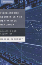 Fixed Income Securities And Derivatives Handbook