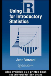 Using R For Introductory Statistics