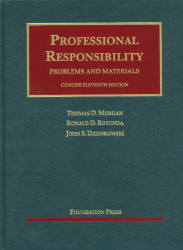 Professional Responsibility Problems And Materials Concise