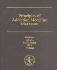 Asam Principles Of Addiction Medicine