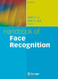 Handbook Of Face Recognition