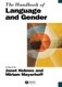 Handbook Of Language Gender And Sexuality