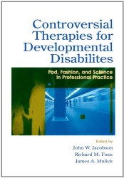Controversial Therapies For Developmental Disabilities