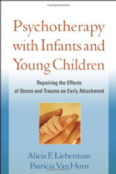Psychotherapy With Infants And Young Children