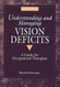 Understanding And Managing Vision Deficits