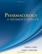 Pharmacology For Women's Health