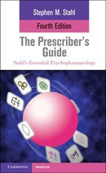 Stahl's Essential Psychopharmacology Prescriber's Guide