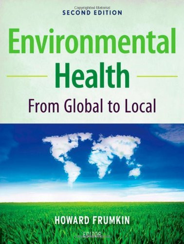 Environmental Health From Global to Local