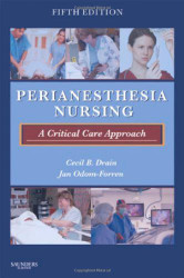 Drain's Perianesthesia Nursing