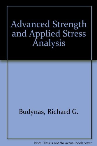 Advanced Strength And Applied Stress Analysis