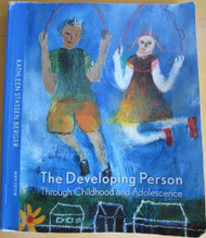 Developing Person Through Childhood And Adolescence by Kathleen Stassen Berger