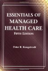 Essentials Of Managed Health Care